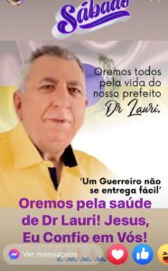 Read more about the article Oremos todos pela vida do nosso Prefeito Dr. Lauri
